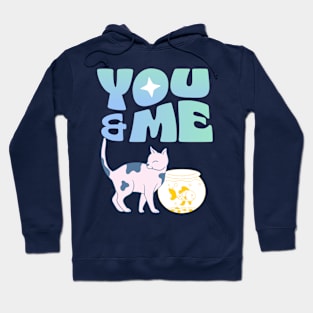 YOU AND ME Hoodie